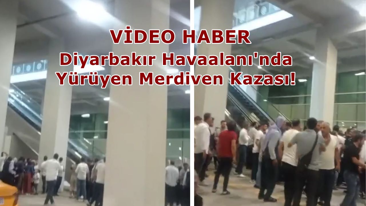 Diyarbakır Havaalanı'nda Yürüyen Merdiven Kazası!